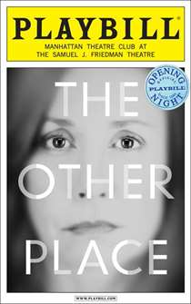 The Other Place Limited Edition Opening Night Playbill 